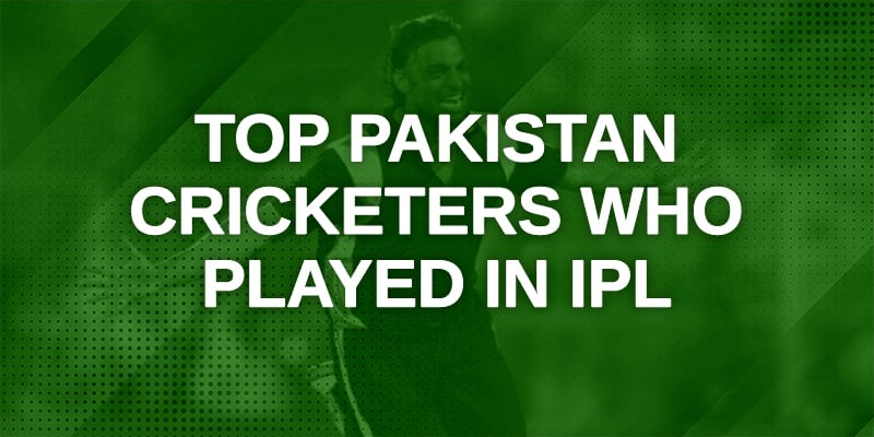 Top Pakistan cricketers who played in IPL